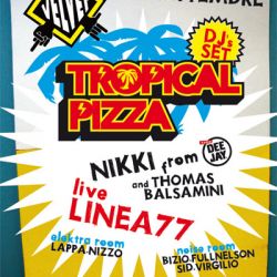 tropical pizza con dj nikki live linea 77